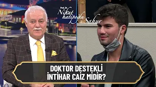 Doktor destekli intihar caiz midir? - Nihat Hatipoğlu ile Sahur 29 Nisan 2022