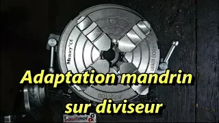 Adapter un mandrin sur un diviseur