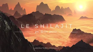 Vidéo du mois - Le Shilajit par Bruno Lacroix - Avril 2023