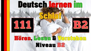 B2 - Deutsch lernen im Schlaf & Hören, Lesen und Verstehen- 🇸🇾🇦🇿🇹🇷🇨🇳🇺🇸🇫🇷🇯🇵🇪🇸🇮🇹🇺🇦🇵🇹🇷🇺🇬🇧🇵🇱🇮🇶🇮🇷🇹🇭🇷🇸´