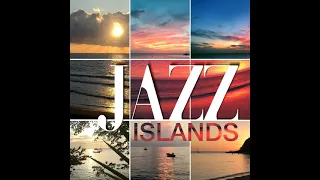 JAZZ ISLANDS over the sea Alain Jean-Marie, Mario Canonge, Linley Marthe, Claude Vamur, Ralph Thamar