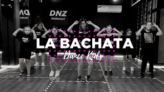 LA BACHATA - MANUEL TURIZO | Coreografía Oficial DNZ Workout | DNZ Studio | DNZ KIDS