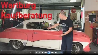 #1 Kaufberatung Wartburg 311 Coupé  - How to: Infos & wonach Ihr schauen solltet