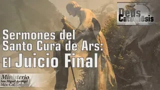 Sermón del Santo Cura de Ars Sobre el juicio final