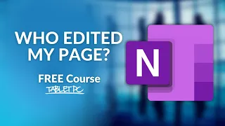 How to Know Who Changed What in your OneNote Page