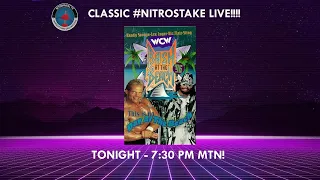 CLASSIC #NITROSTAKE LIVE!!! - WCW BASH AT THE BEACH 1996 IN OPINION AND REVIEW