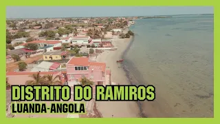 DISTRITO DO RAMIROS | LUANDA-ANGOLA