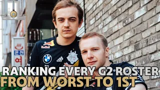 Ranking Every #G2 Esports Roster From Worst to First