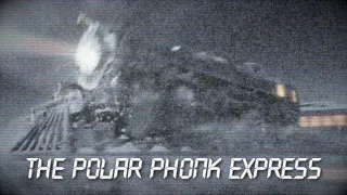 The Polar Phonk Express💀🚂