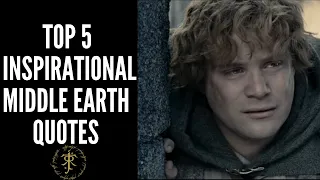 Top 5 Inspirational Middle Earth Quotes