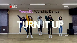 [틴즈엘teensEL] Turn It Up- Planetshakers