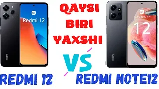 REDMI 12 VS REDMI NOTE12 QAYSI BIRI YAXSHI