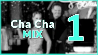 CHA CHA MUSIC MIX | #1