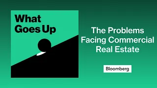When Will Commercial Real Estate Market Hit Bottom? | What Goes Up