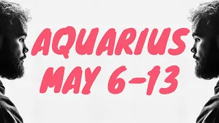 AQUARIUS - MAJOR WISH COMING TRUE AQUARIUS, A TIME TO RECEIVE | MAY 6-13 | TAROT