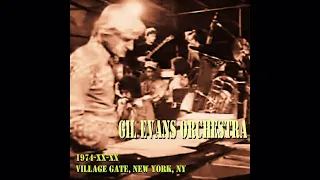 Gil Evans Orchestra - 1974-XX-XX, Village Gate, New York, NY