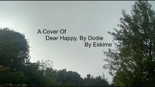 Dear Happy, By Dodie!