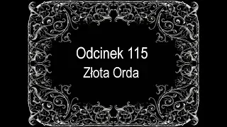 Historia powszechna opracowana przez SATYRYKON - 115 Złota Orda