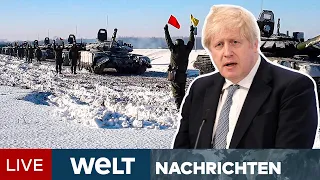 UKRAINE IN GEFAHR: Boris Johnson warnt vor "größtem Krieg in Europa seit 1945" | WELT Newsstream