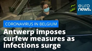 Curfew in Antwerp: Belgian province imposes curfew measures as infections surge