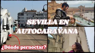 112. DÓNDE APARCAR la AUTOCARAVANA si vas a SEVILLA 💃Y antes a por un jamón 😅