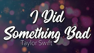 I Did Something Bad - Taylor Swift ( Cover & Lirik )