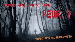 Spécial Halloween : Pourquoi aime-t-on se faire peur ?