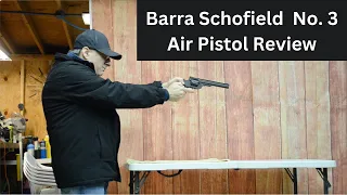 Barra Schofield No. 3 Air Pistol Review