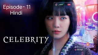 Celebrity Full K-drama Explained In Hindi