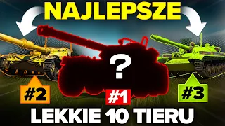 NAJLEPSZE CZOŁGI LEKKIE - World of Tanks