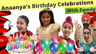 Anaanya's Birthday Celebrations With Family | RS 1313 VLOGS | Ramneek Singh 1313