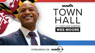 WUSA9 Town Hall with Maryland Gov. Wes Moore