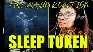 [PART 1] Sleep Token - This Place Will Become Your Tomb | Full Album Reaction