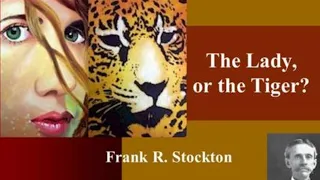 The Lady, or the Tiger | Summary | Frank R. Stockton | short stories
