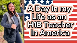 A DAY IN MU LIFE AS AN H1B TEACHER IN AMERICA