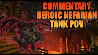 [Commentary] Heroic Nefarian Tank POV | Cata Classic