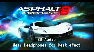 Asphalt 8 Airborne Down to Earth DJ Gontran 8D Audio