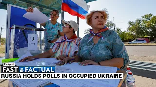 Fast and Factual LIVE: Russian Authorities Hold Local Elections in Occupied Regions of Ukraine