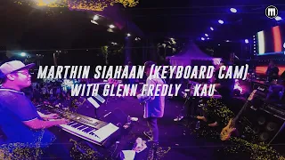 Marthin Siahaan (Keyboard Cam) with Glenn Fredly - Kau