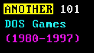 ANOTHER 101 MS DOS GAMES (1980-1997)