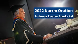 2022 Narrm Oration with Professor Eleanor Bourke AM. “Truth, Understanding, Transformation”.