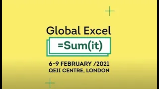 Global Excel Summit Trailer | 6th - 9th Feb' 2021, London | Excel In Excel - Media Partner