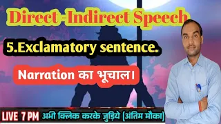 Direct -Indirect Speech// indirect Speech//Exclamatory Sentence//#narration //live at 07:00pm