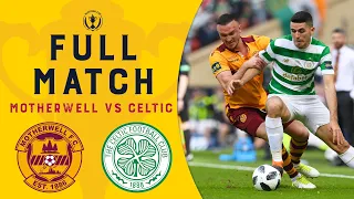Celtic vs Motherwell | FULL MATCH | Scottish Cup Final 2018