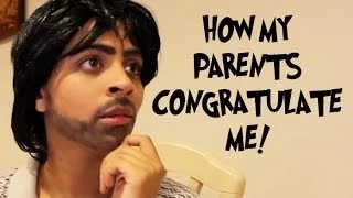 How My Parents Congratulate Me