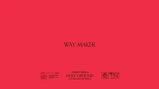 Way Maker (Live at The Send, Brazil) [feat. Priscilla Alcantara] – Holy Ground | Jeremy Riddle