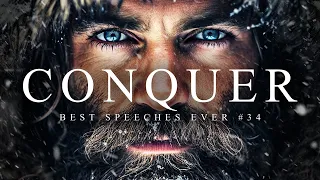 Best Motivational Speech Compilation EVER #34 - CONQUER | 45-Minutes of the Best Motivation