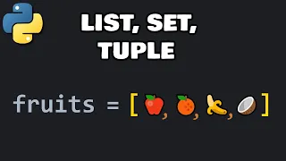 Python lists, sets, and tuples explained 🍍