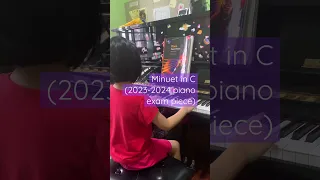 Minuet in C grade 1 piano exam piece (2023-2024) by Chloe Yeo 6yo