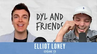 Dyl & Friends | #59 Elliot Loney